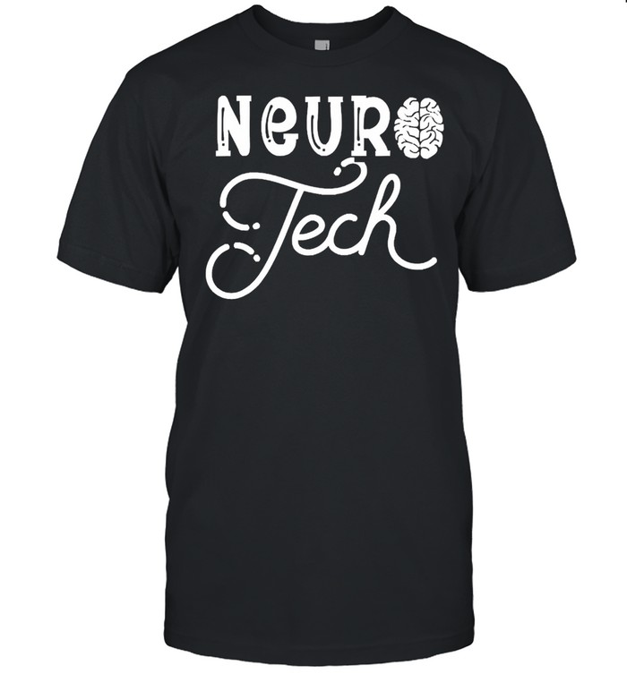 Neuro Tech Neurology Nursing Medical Neuro Science T-shirt