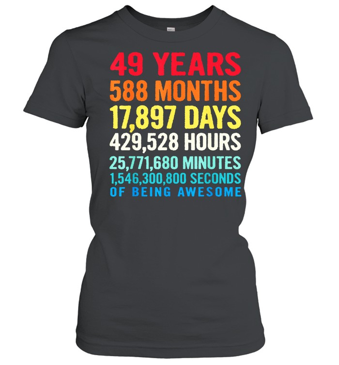 Vintage 49 Years of Being Awesome Unique 49th Birthday shirt Classic Women's T-shirt