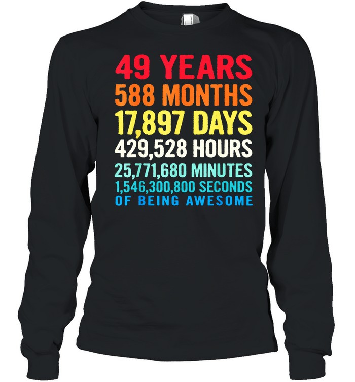 Vintage 49 Years of Being Awesome Unique 49th Birthday shirt Long Sleeved T-shirt
