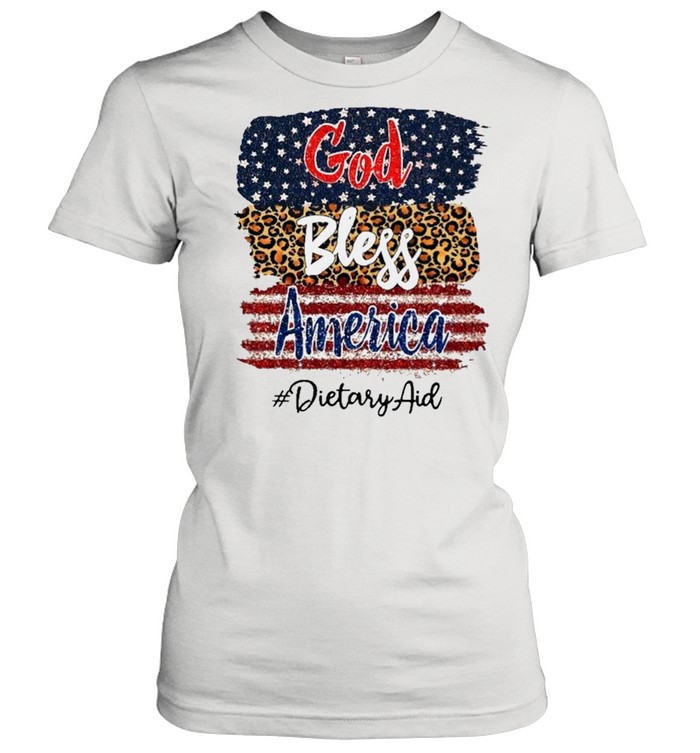 God Bless America Dietary Aid shirt Classic Women's T-shirt