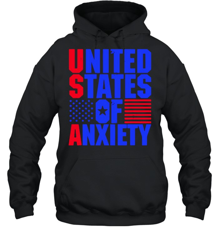 United States Of Anxiety  Unisex Hoodie