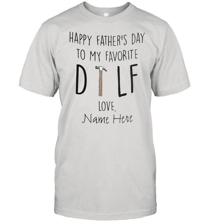 Happy fathers day to my favorite love name hare shirt Classic Men's T-shirt