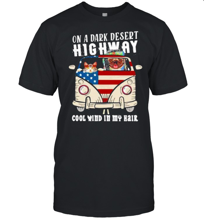 On A Dark Desert Highway Cool Mind In My Hair Dog Hippie  Classic Men's T-shirt