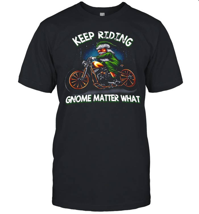 Motorcycle Keep Riding Gnome Matter What T-shirt Classic Men's T-shirt