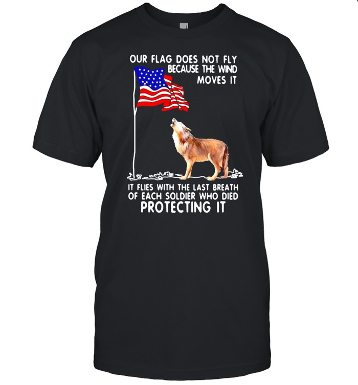 Wolf our flag does not fly because the wind moves it shirt Classic Men's T-shirt
