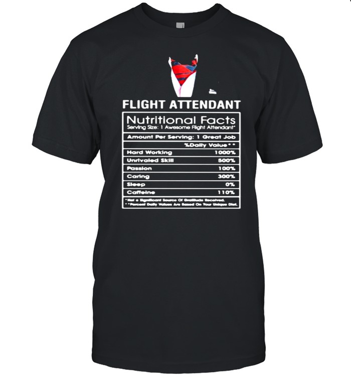 Flight Attendant Nutrition Facts  Classic Men's T-shirt