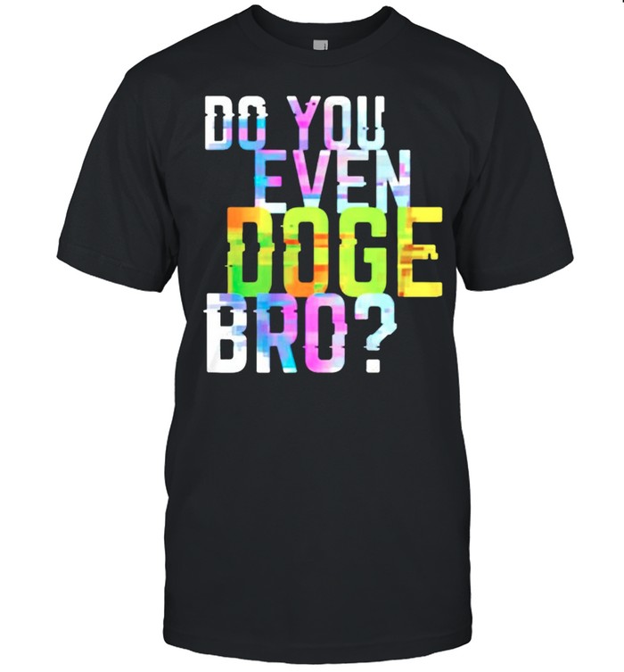 Do you even doge bro shirt Classic Men's T-shirt