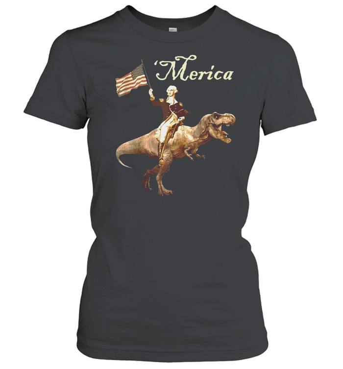 George Washington Riding A Tyrannosaurus Rex Merica Trex T-shirt Classic Women's T-shirt