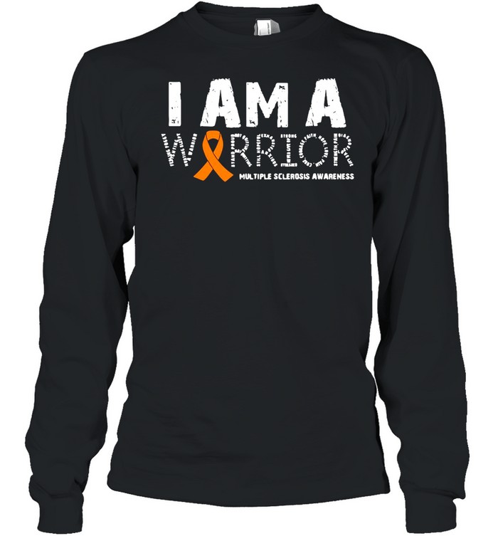 I Am A Warrior Multiple Sclerosis Awareness Family T-shirt Long Sleeved T-shirt