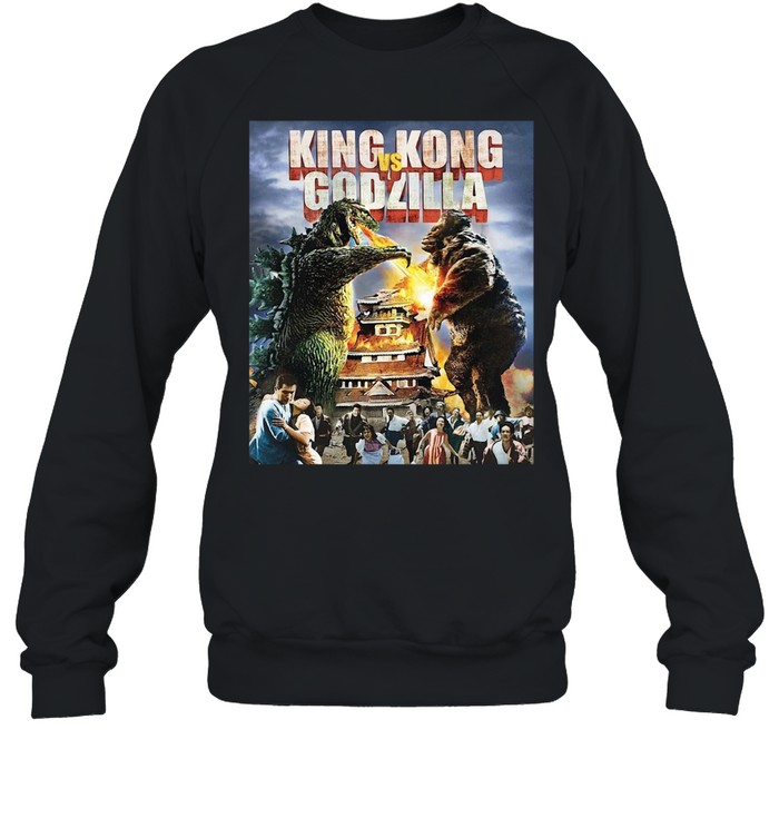 King Kong Vs Godzilla shirt Unisex Sweatshirt