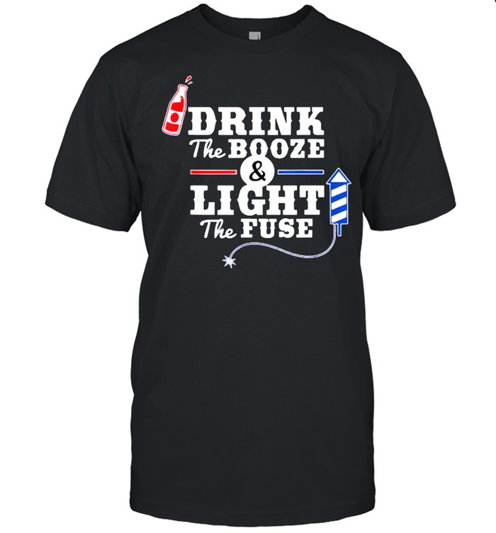 Drink The Booze Light The Fuse Firework 4th of July T- Classic Men's T-shirt