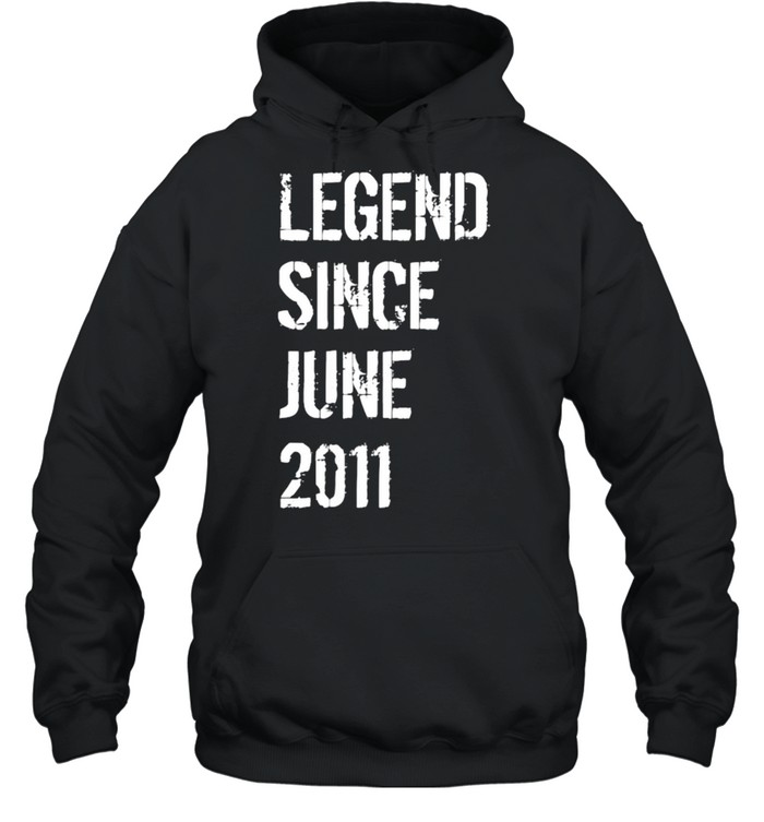 Legend since June 2011 10th Birthday T- Unisex Hoodie