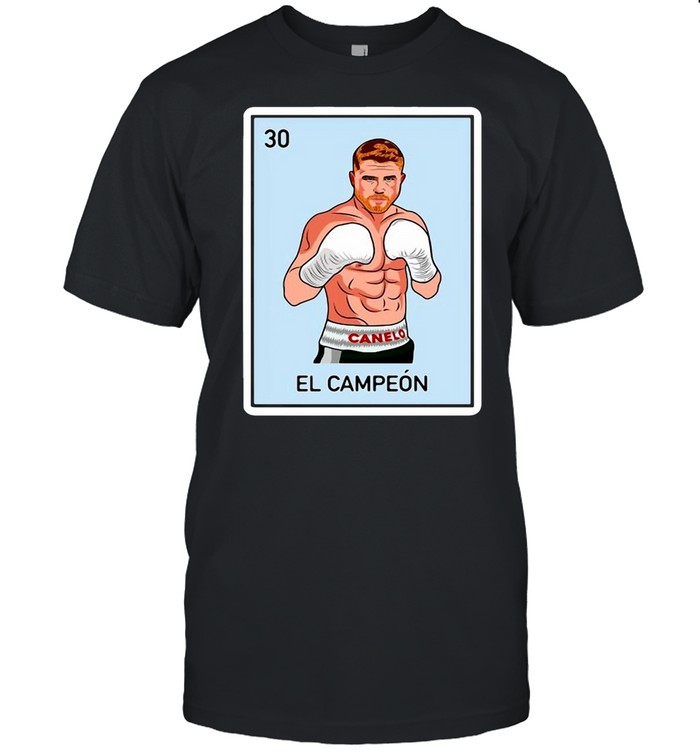 Canelo Alvarez Shirt EL Campeon Mexican Boxing Champion Lottery Card T-shirt