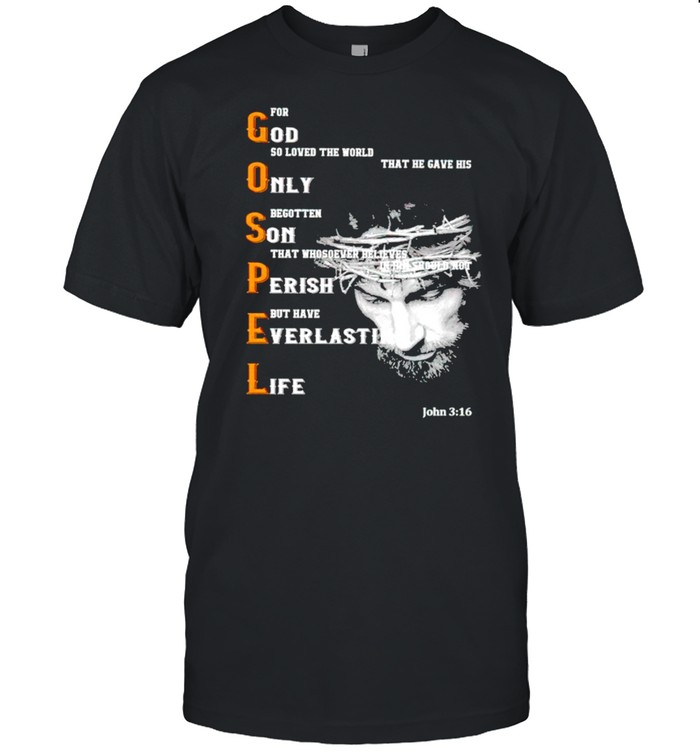 God only son perish everlasting life shirt Classic Men's T-shirt