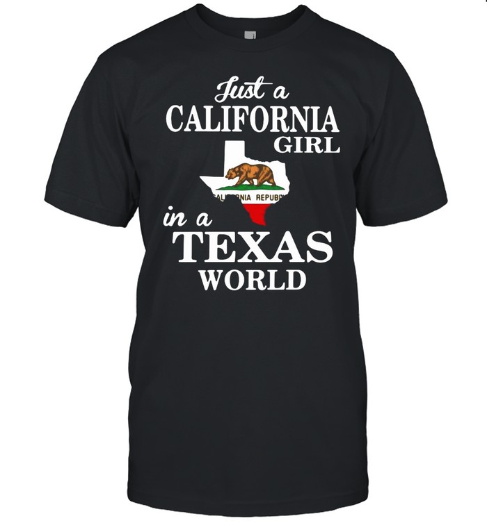 Bear Just A California Girl In A Texas World T-shirt