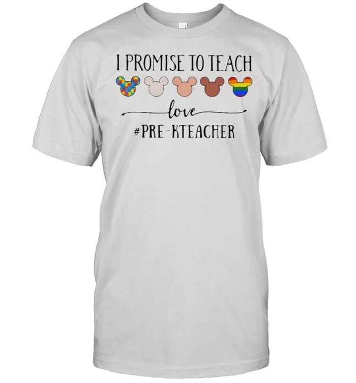 I Promise To Teach Love Pre Kteacher Autism LGBT  Classic Men's T-shirt