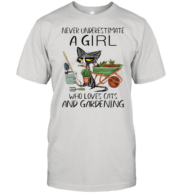 Black Cat Never Underestimate A Girl Who Loves Cats And Gardening shirt Classic Men's T-shirt
