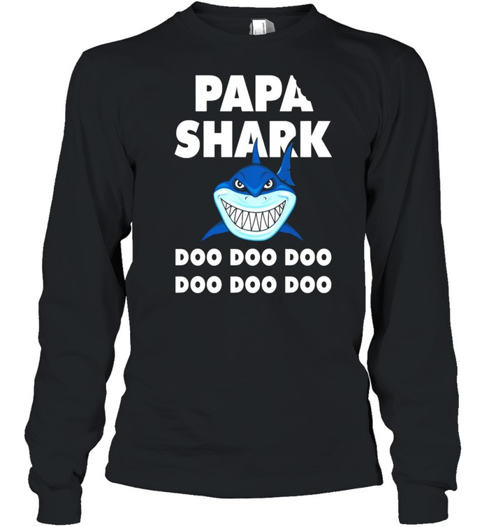 Papa Shark Doo Doo Doo Doo Doo Doo shirt Long Sleeved T-shirt