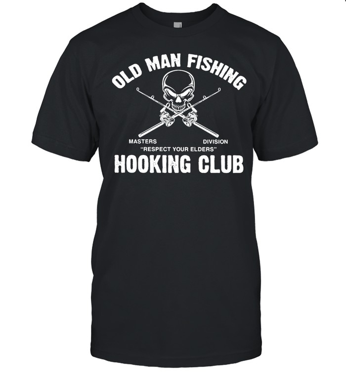 Skull Old Man Fishing Hooking Club shirt Classic Men's T-shirt