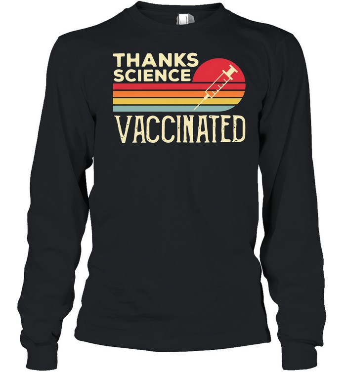 Thanks Science Vaccinated Vintage Retro T-shirt Long Sleeved T-shirt