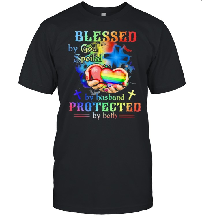 Blessed By God Spoiled By Husband PRotected By Both LGBT  Classic Men's T-shirt