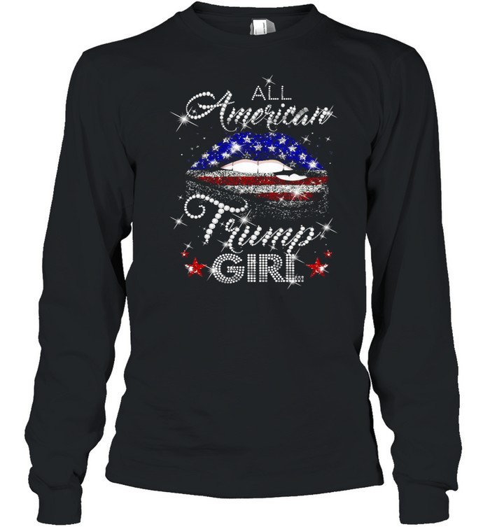 Lip All American Trump Girl USA Flag T-shirt Long Sleeved T-shirt