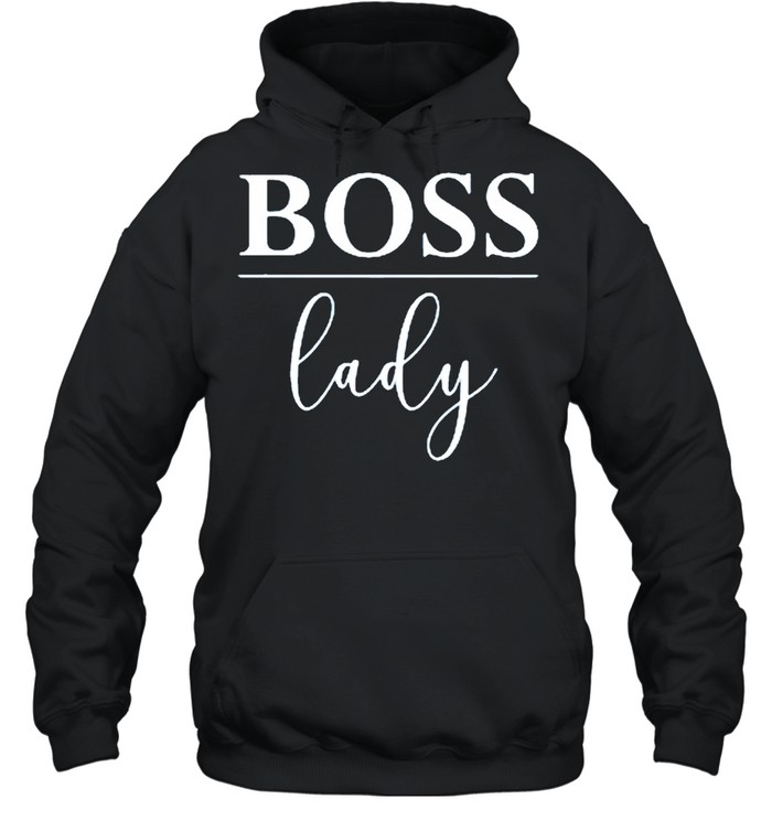 Boss Lady Girl Boss Classic shirt Unisex Hoodie