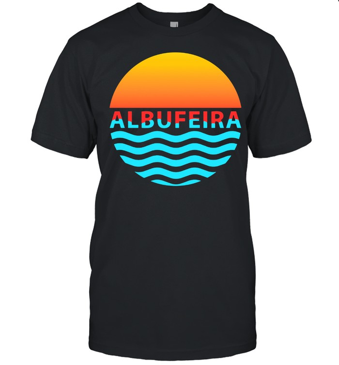 Albufeira,Algarve Beach portugal summer Faro portimao shirt