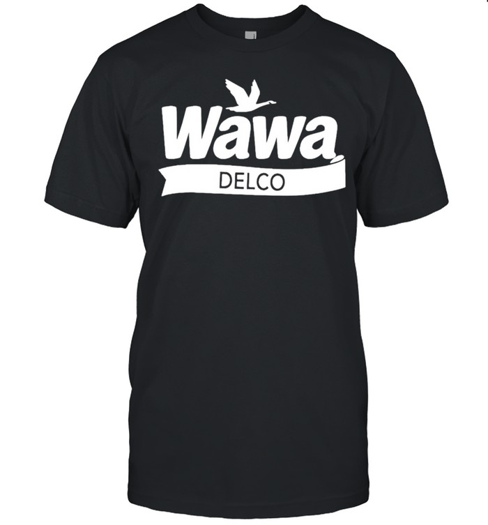 Wawa Delco shirt