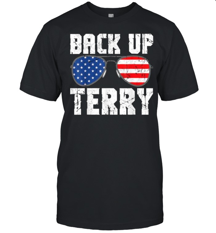Back Up Terry American Flag USA 4th Of July Sunglasses T-Shirt
