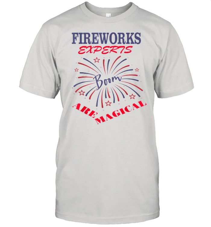 Fireworks Expert Technician July 4th T-Shirt