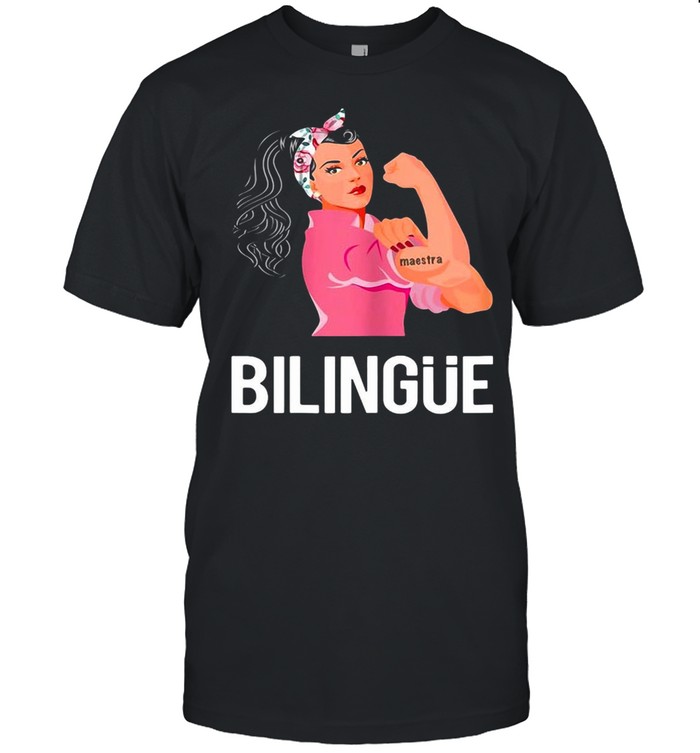 Womens Maestra Bilingue Bilingual Spanish Teacher T-shirt