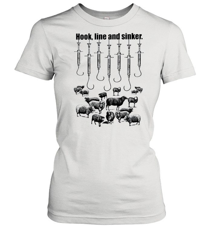 Hook line and sinker shirt Classic Women's T-shirt
