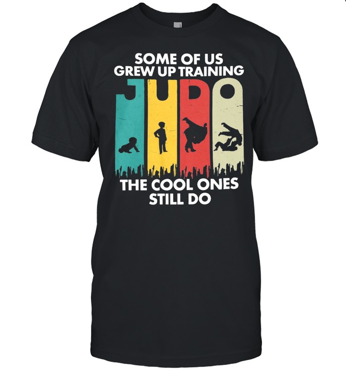 Some of us grew up training Judo the cool ones still do vintage shirt Classic Men's T-shirt