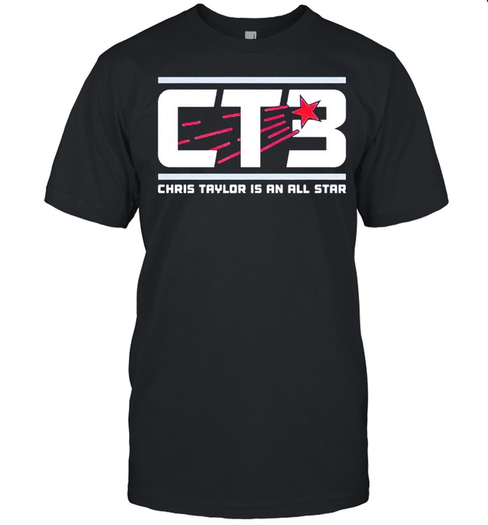 CT3 Chris Taylor is an all star shirt