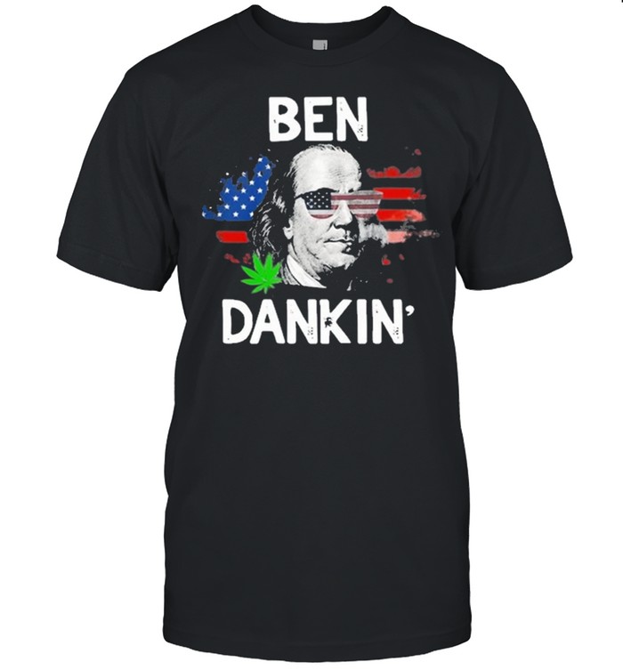 Ben drankin weed American flag shirt