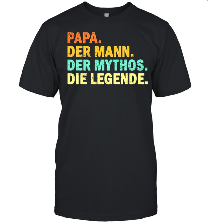 Papa der mann der mythos die legende vintage shirt Classic Men's T-shirt
