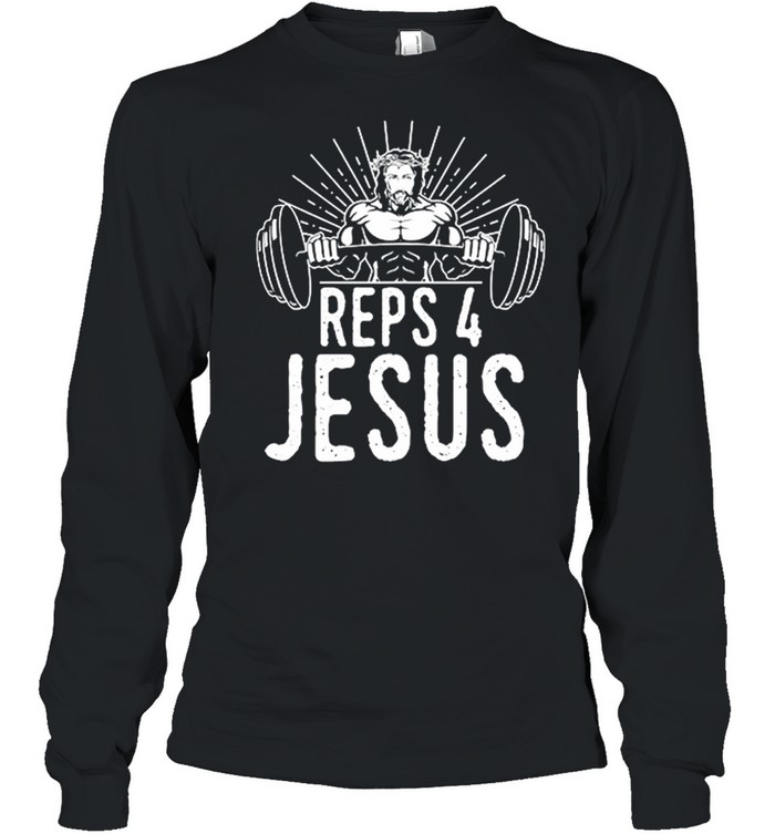 Reps 4 Jesus Weightlifting shirt Long Sleeved T-shirt