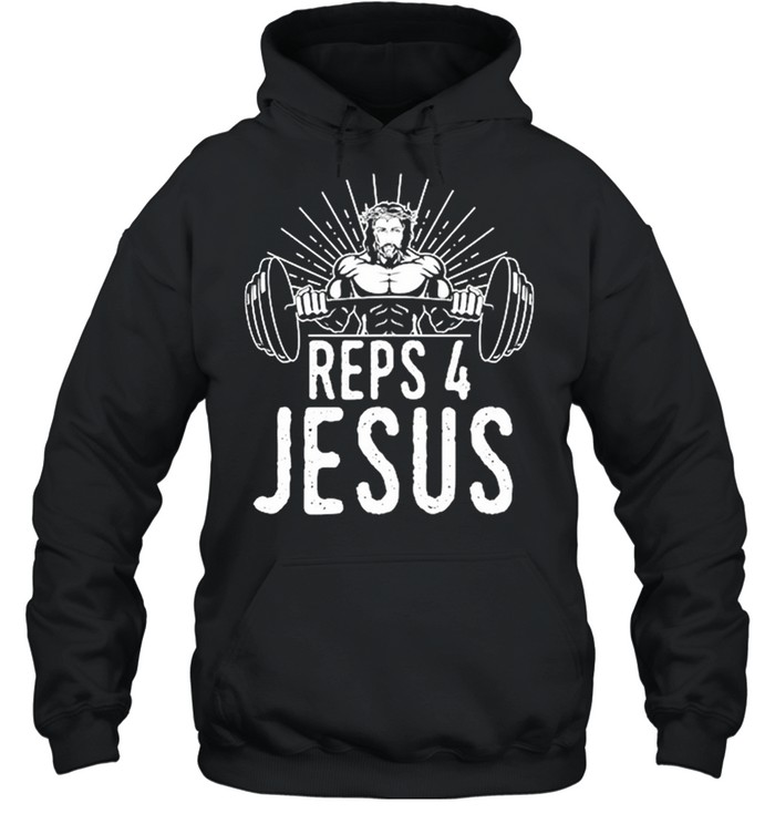 Reps 4 Jesus Weightlifting shirt Unisex Hoodie