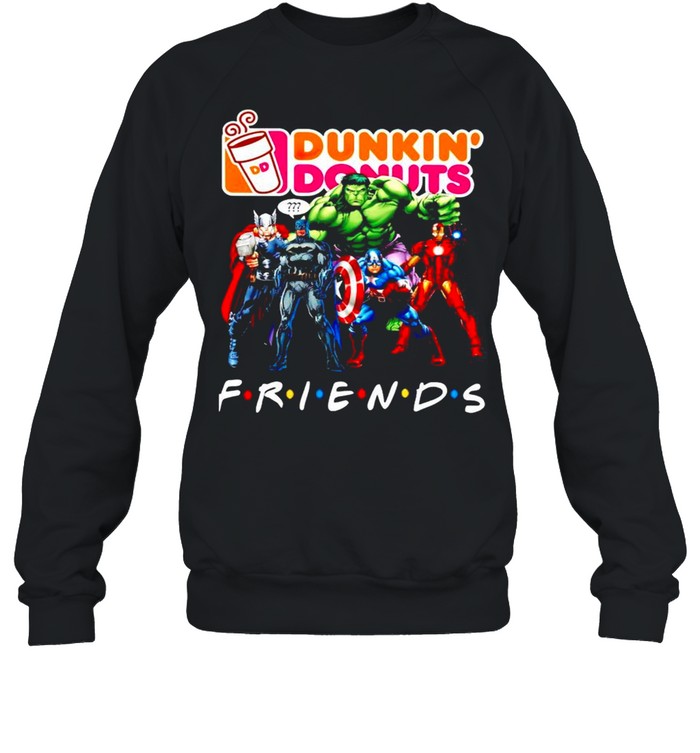 Avengers Dunkin Donuts friends shirt Unisex Sweatshirt