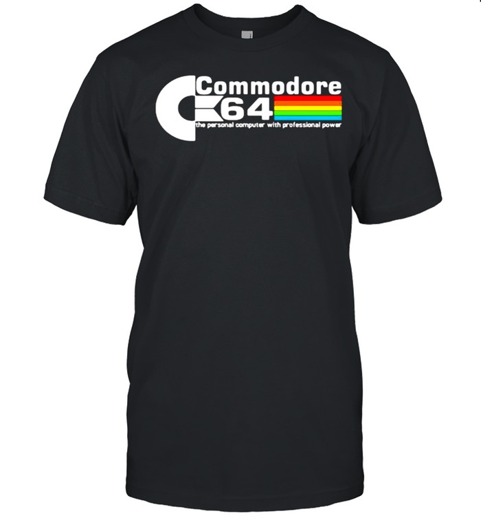 Commodore 64 The Personal Computer With Professional Power Shirt