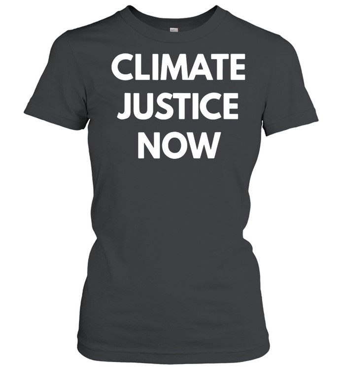 Climate Justice Now  Classic Women's T-shirt