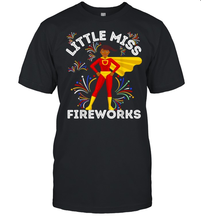 Little Miss Fireworks 4th Of July Toddlers Girls T-Shirt