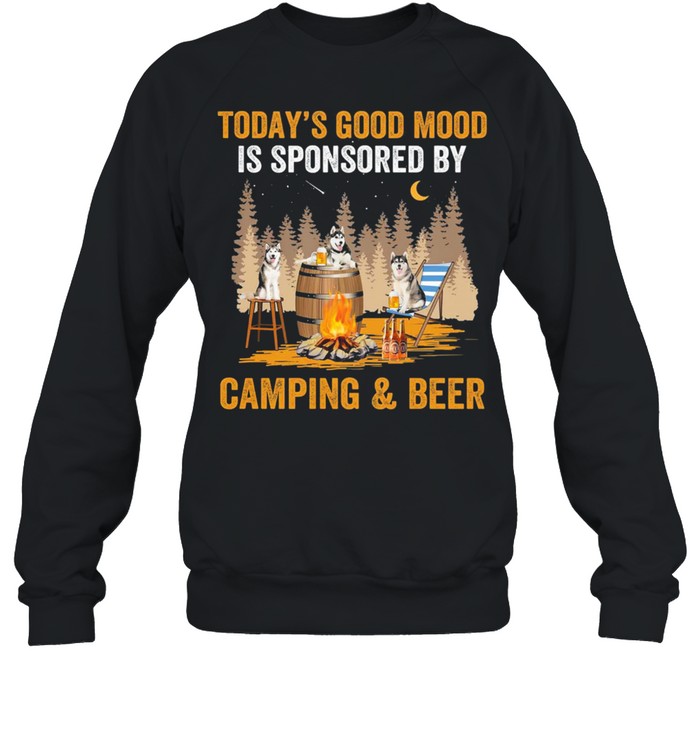 Wolf todays good mood is sponsored by camping and beer shirt Unisex Sweatshirt