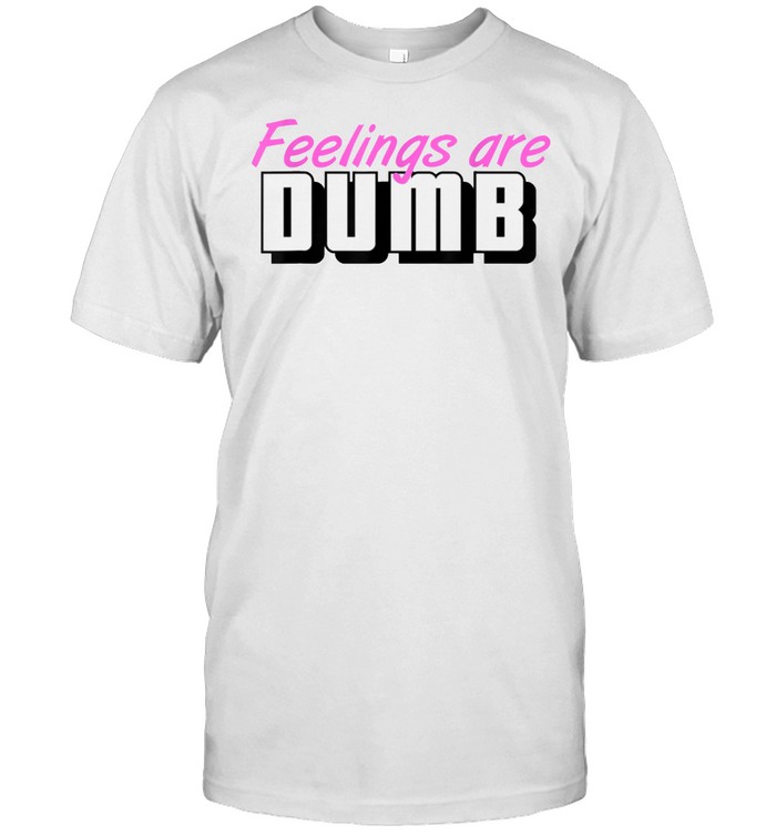 Feelings are DUMB shirt Classic Men's T-shirt