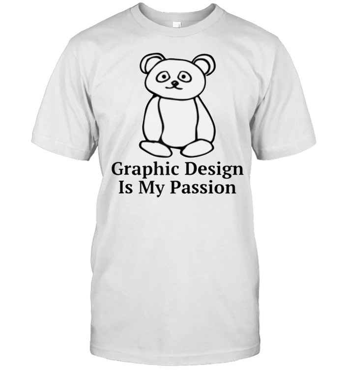 Graphic Design is My Passion Meme shirt Classic Men's T-shirt