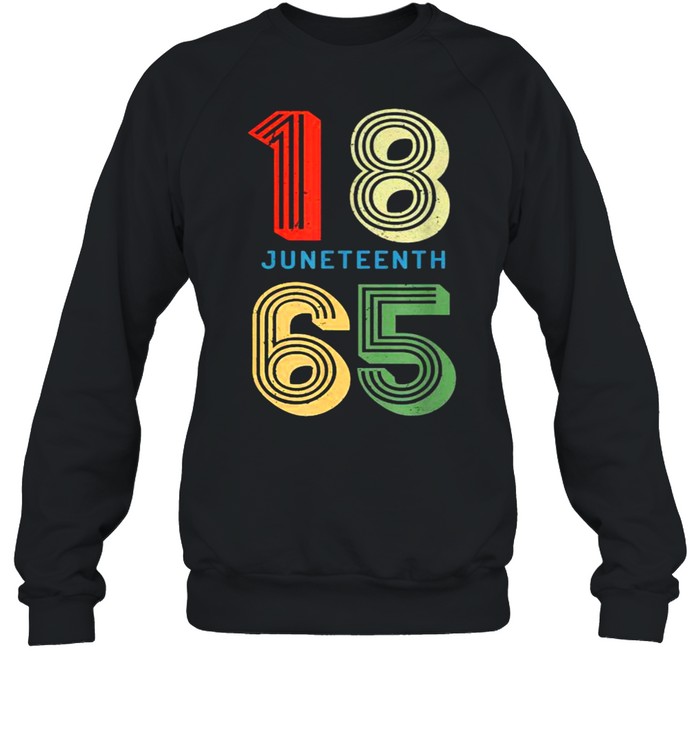 JUNETEENTH Freeish Since 1865 Melanin Ancestor Black History T- Unisex Sweatshirt