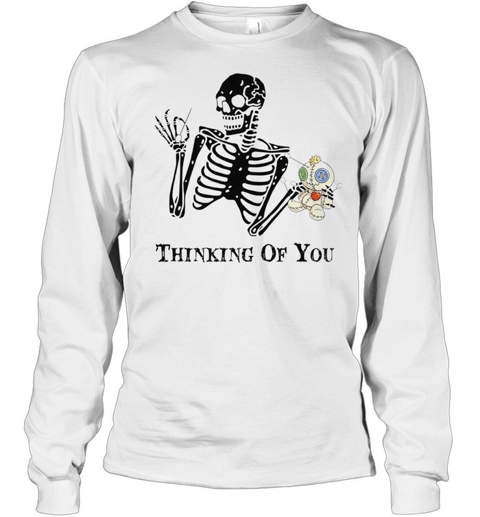 Skeleton thinking of you shirt Long Sleeved T-shirt