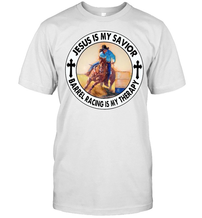 Jesus Is My Savior Barrel Racing Is My Therapy T-shirt Classic Men's T-shirt