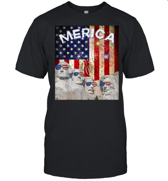 Merica Mount Rushmore American Flag Sunglasses 4th of July T-Shirt